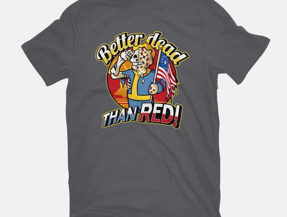 Better Dead Than Red