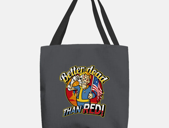 Better Dead Than Red