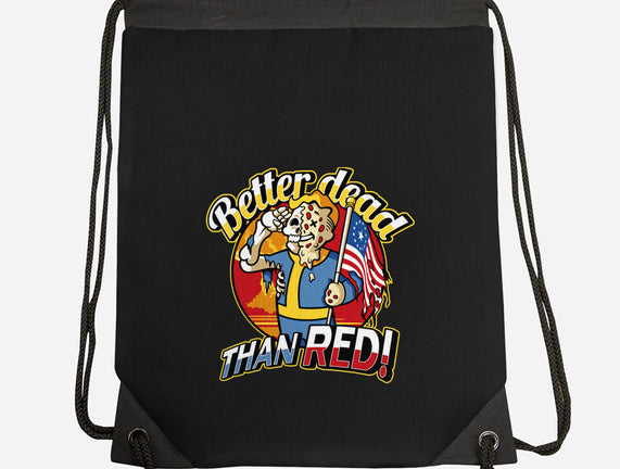 Better Dead Than Red