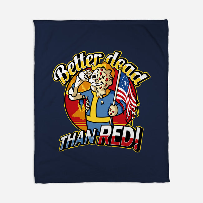 Better Dead Than Red-None-Fleece-Blanket-demonigote