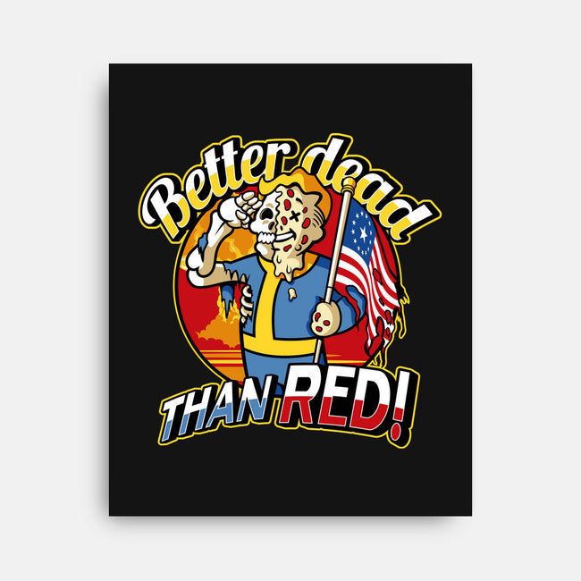 Better Dead Than Red-None-Stretched-Canvas-demonigote