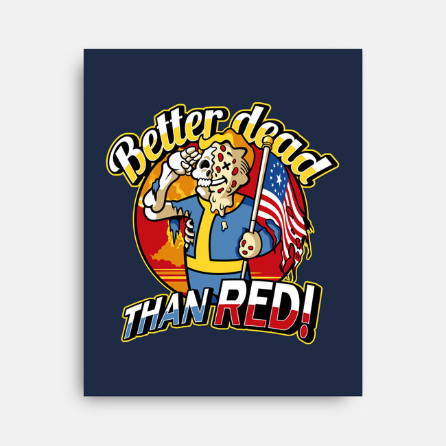 Better Dead Than Red-None-Stretched-Canvas-demonigote