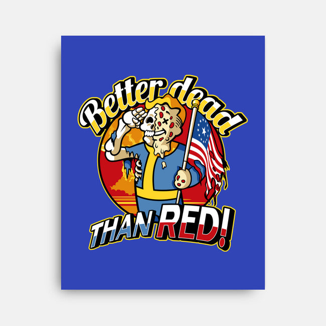 Better Dead Than Red-None-Stretched-Canvas-demonigote