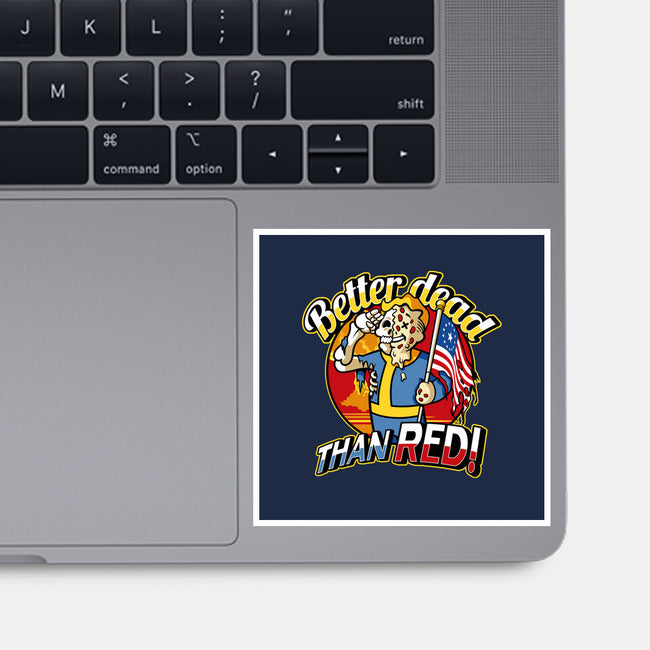 Better Dead Than Red-None-Glossy-Sticker-demonigote