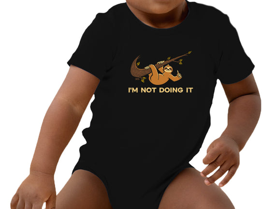 I'm Not Doing It