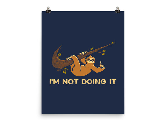 I'm Not Doing It