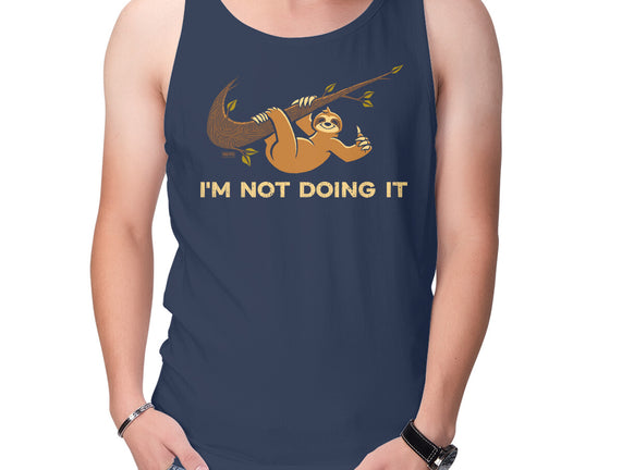 I'm Not Doing It