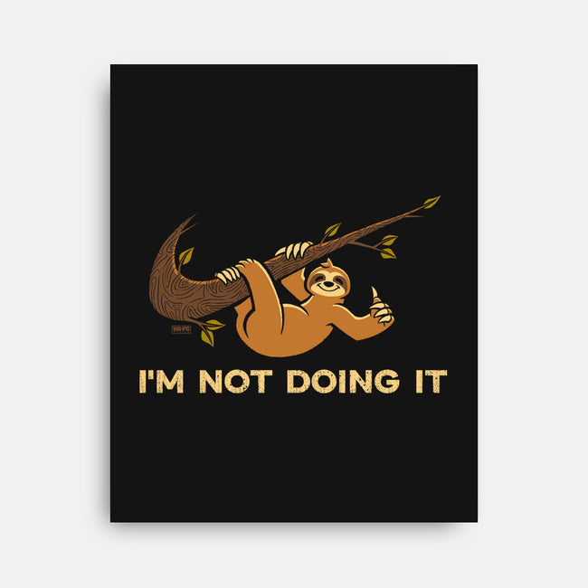 I'm Not Doing It-None-Stretched-Canvas-worlddominationforcats