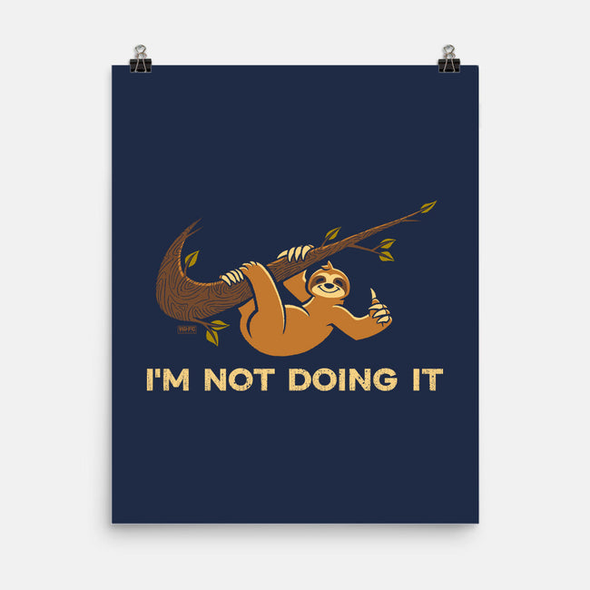 I'm Not Doing It-None-Matte-Poster-worlddominationforcats
