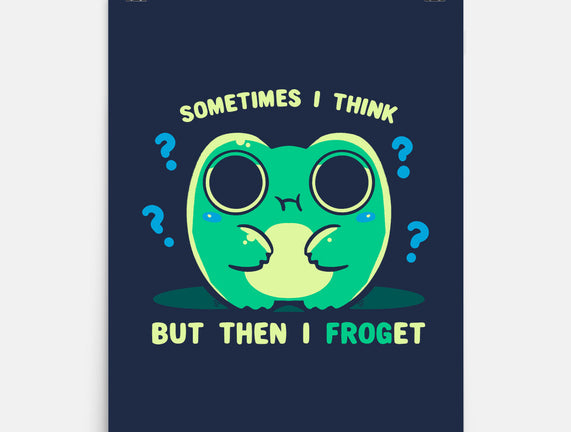 I Froget