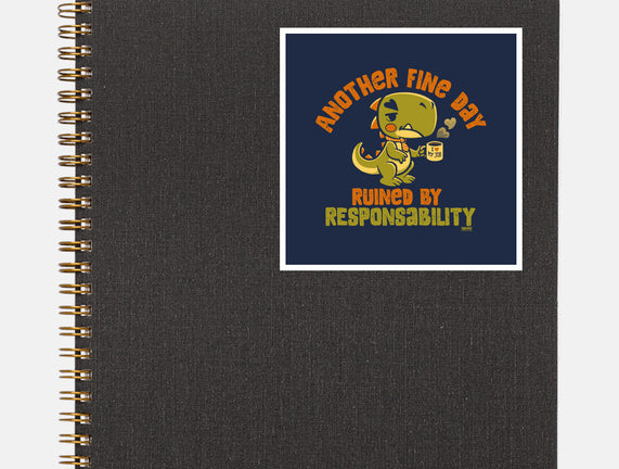 Another Fine Day Ruined