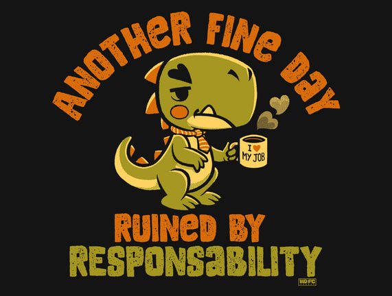 Another Fine Day Ruined