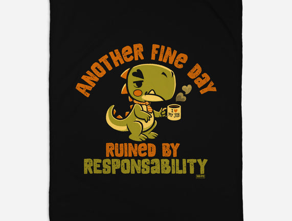 Another Fine Day Ruined