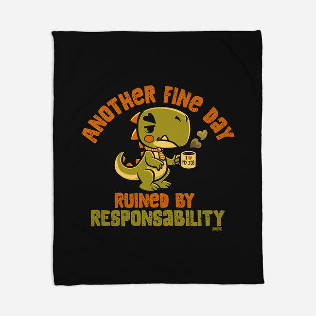 Another Fine Day Ruined-None-Fleece-Blanket-worlddominationforcats
