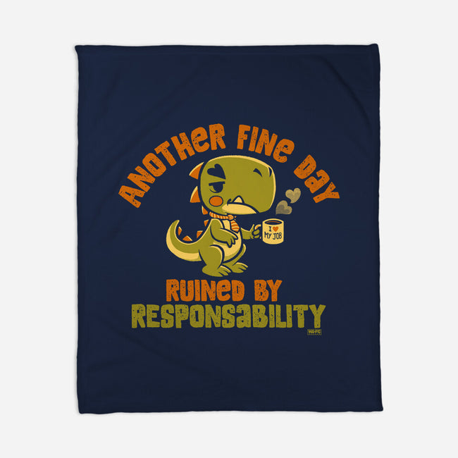 Another Fine Day Ruined-None-Fleece-Blanket-worlddominationforcats