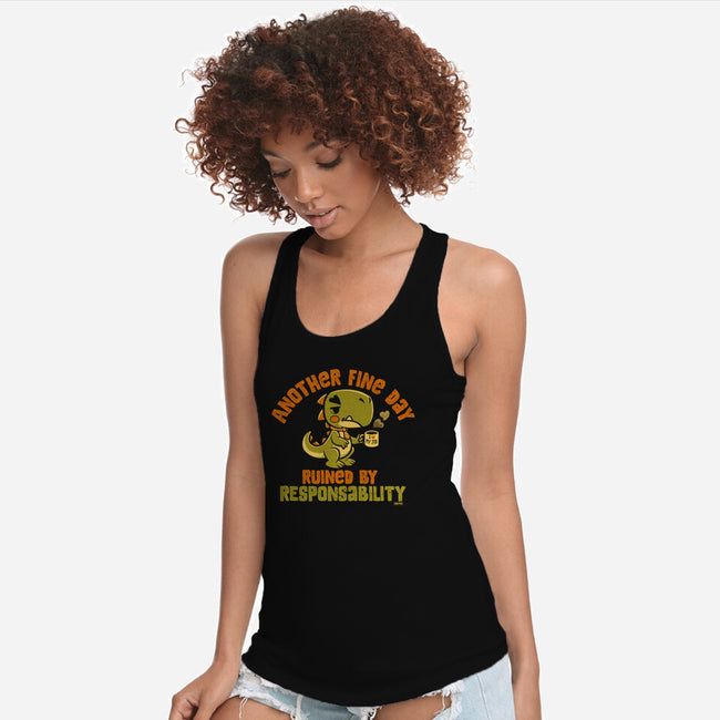Another Fine Day Ruined-Womens-Racerback-Tank-worlddominationforcats