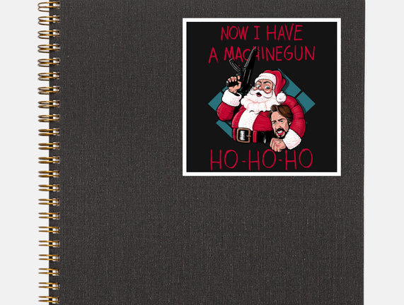 Now I Have A Machinegun