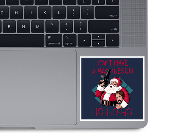 Now I Have A Machinegun