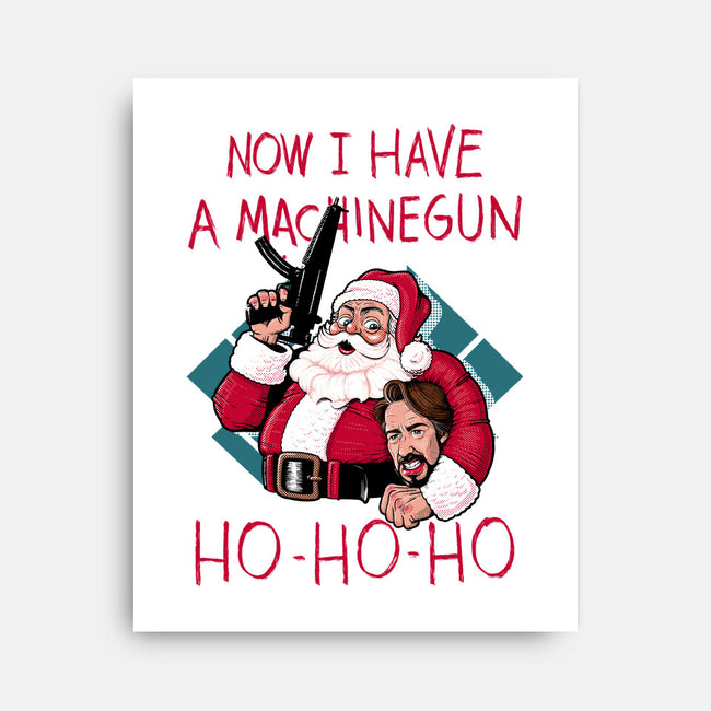 Now I Have A Machinegun-None-Stretched-Canvas-Tronyx79