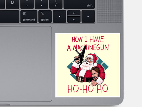 Now I Have A Machinegun