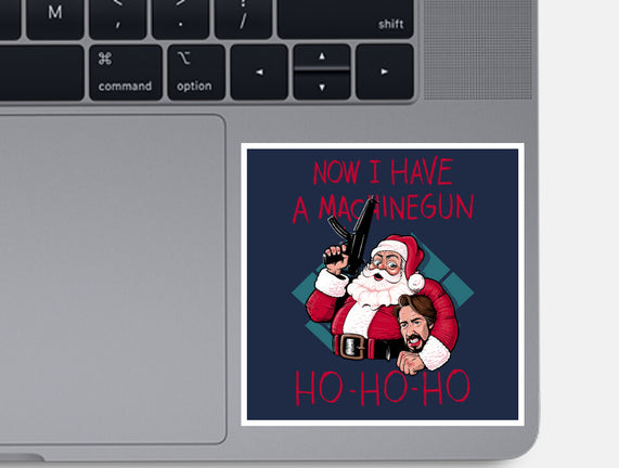 Now I Have A Machinegun