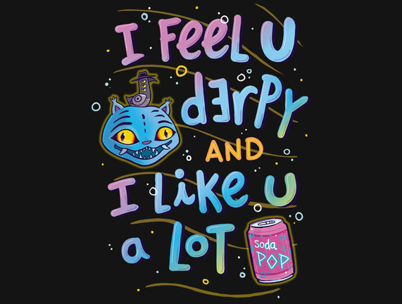 I Feel U Derpy