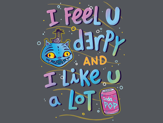 I Feel U Derpy