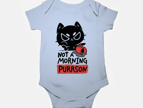 Not A Morning Purrson