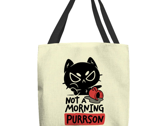 Not A Morning Purrson
