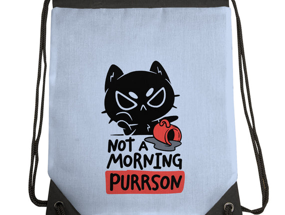 Not A Morning Purrson
