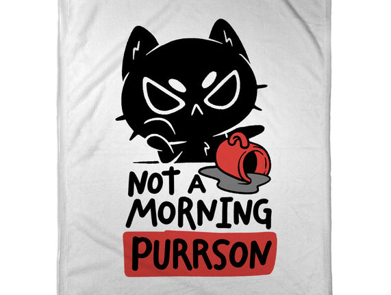 Not A Morning Purrson