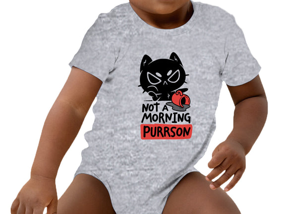Not A Morning Purrson