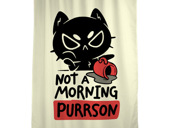 Not A Morning Purrson
