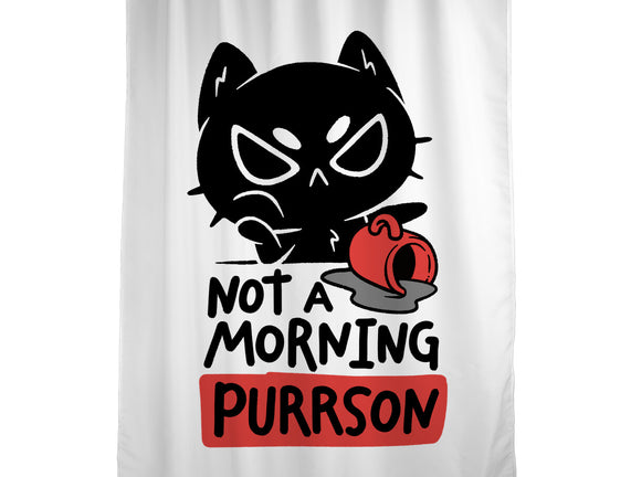 Not A Morning Purrson