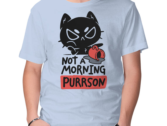 Not A Morning Purrson
