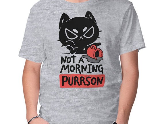 Not A Morning Purrson