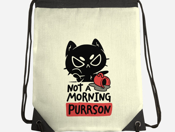 Not A Morning Purrson