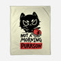 Not A Morning Purrson-None-Fleece-Blanket-koalastudio