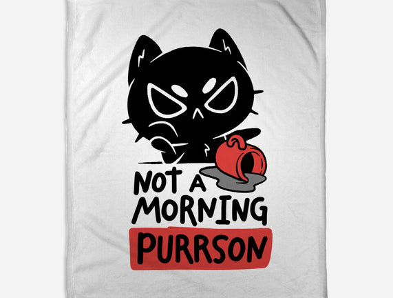 Not A Morning Purrson