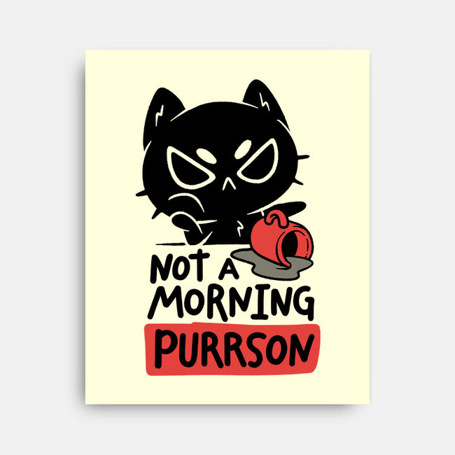 Not A Morning Purrson-None-Stretched-Canvas-koalastudio