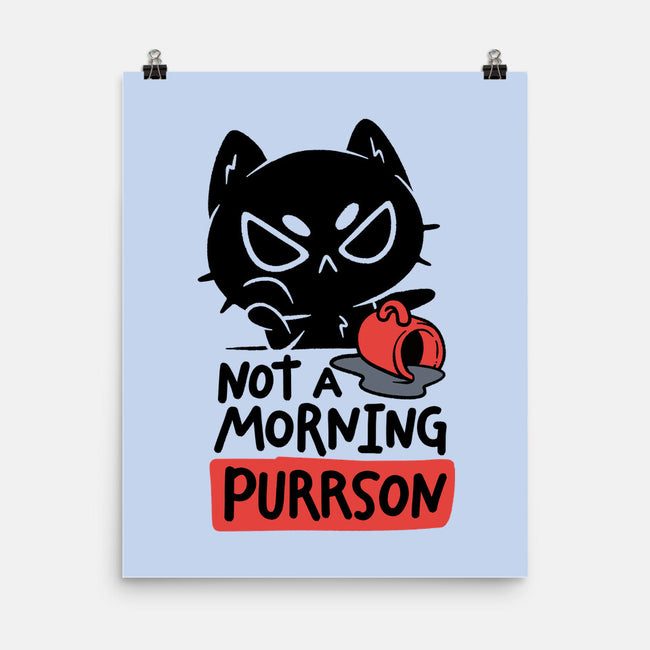 Not A Morning Purrson-None-Matte-Poster-koalastudio