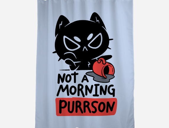 Not A Morning Purrson