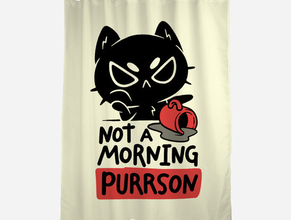 Not A Morning Purrson