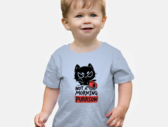 Not A Morning Purrson