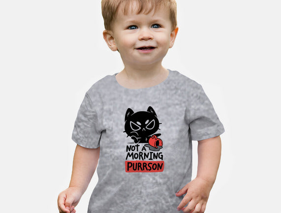 Not A Morning Purrson