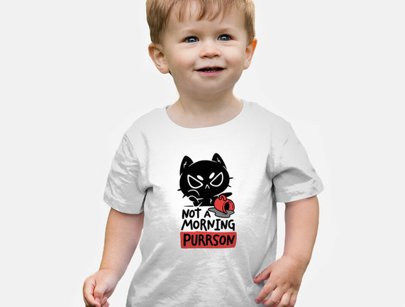 Not A Morning Purrson