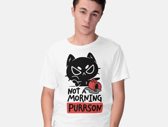Not A Morning Purrson