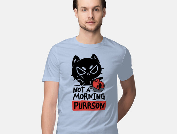 Not A Morning Purrson