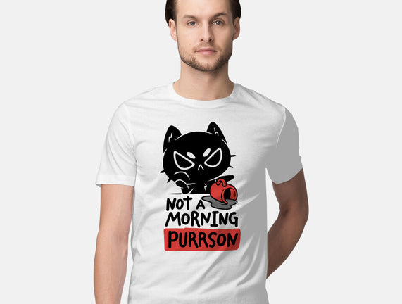 Not A Morning Purrson