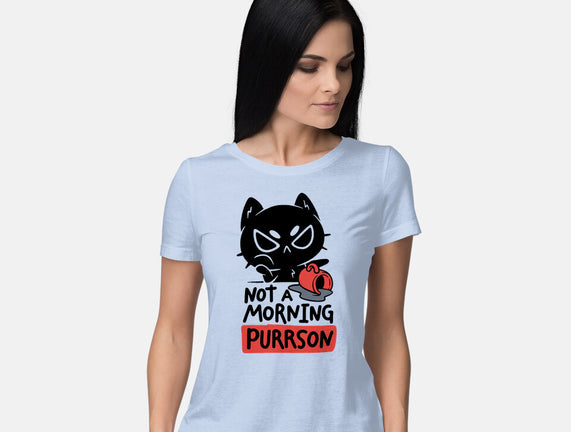 Not A Morning Purrson